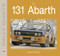Fiat 131 Abarth by Graham Robson, 9781787111110