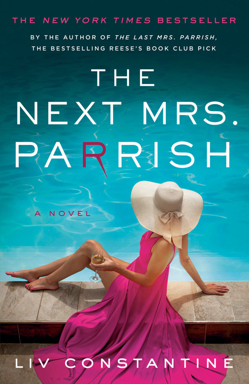 The Next Mrs. Parrish (A Novel) - 9780593599945 by Liv Constantine, 9780593599945