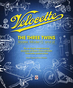 Velocette (The Three Twins: Roarer, Model O and LE) by Brian Agnew, Ivan Rhodes, 9781787119000