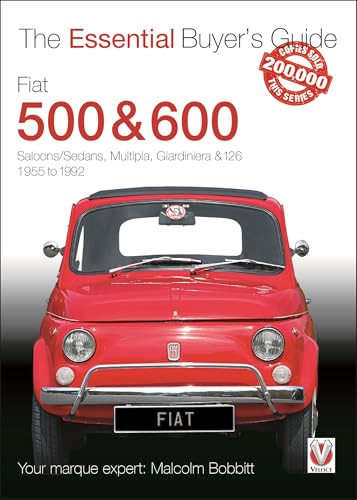 Fiat 500 & 600 (The Essential Buyer's Guide) by Malcolm Bobbitt, 9781787110342