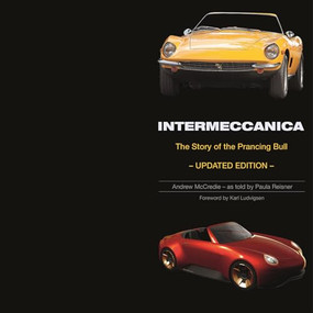 Intermeccanica - The Story of the Prancing Bull (Second Edition) by Andrew McCredie, Paula Reisner, 9781787112537