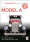 Ford Model A - All Models 1927 to 1931 (The Essential Buyer's Guide) by John Buckley, Mike Cobell, 9781787112704