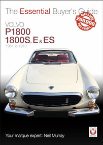 Volvo P1800/1800S, E & ES  1961 to 1973 (Essential Buyer's Guide) by Neil Murray, 9781787112773