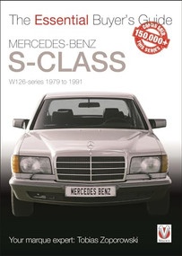 Mercedes-Benz S-Class (W126 Series 1979 to 1991) by Tobias Zoporowski, 9781787114029