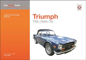 Triumph TR6 (Your expert guide to common problems & how to fix them) by Paul Hogan, 9781787114197