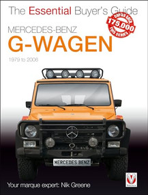 Mercedes-Benz G-Wagen (All models, including AMG specials, 1979 to 2006) by Nicholas Greene, 9781787115149