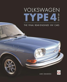 Volkswagen Type 4: 411 and 412 (The final rear-engined VW cars) by Marc Cranswick, 9781787115224