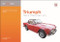 Triumph TR4 & TR4A (Your expert guide to common problems and how to fix them) by Paul Hogan, 9781787115644