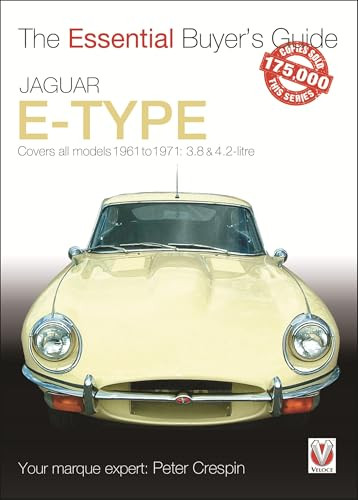 Jaguar E-Type 3.8 & 4.2 litre (The Essential Buyer's Guide) by Peter Crespin, 9781787116597