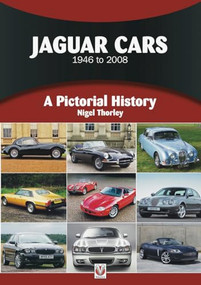 Jaguar Cars 1946 to 2008 (A Pictorial History) by Nigel Thorley, 9781787117761