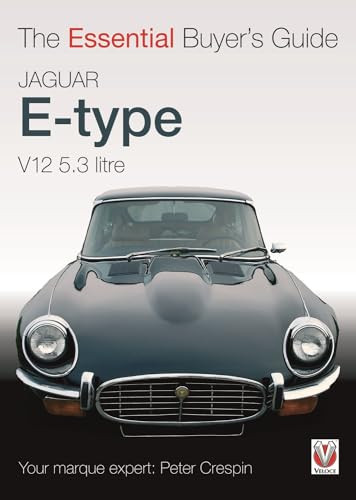 Jaguar E-type V12 5.3 litre (The Essential Buyer's Guide) by Peter Crespin, 9781845840778