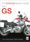 BMW GS (The Essential Buyer's Guide) by Peter Henshaw, 9781845841355