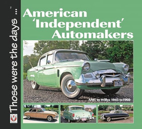 American ‘Independent' Automakers - AMC to Willys 1945 to 1960 (AMC to Willys 1945 to 1960) by Norm Mort, 9781845842390