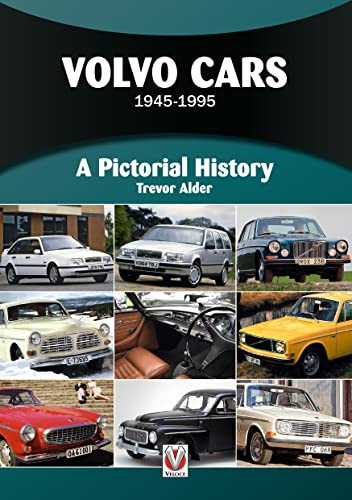 Volvo Cars 1945 to 1995 (A Pictorial History) by Trevor Alder, 9781845846138