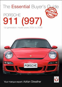 Porsche 911 (997) - Model years 2004 to 2009 by Adrian Streather, 9781845848651