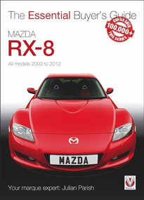 Mazda RX-8 (All models 2003 to 2012) by Julian Parish, 9781845848675