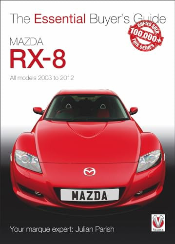 Mazda RX-8 (All models 2003 to 2012) by Julian Parish, 9781845848675