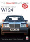 Mercedes-Benz W124 - All models 1984-1997 by Tobias Zoporowski, 9781845848774