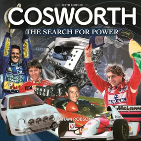 COSWORTH - THE SEARCH FOR POWER (6th Edition) by Graham Robson, 9781845848958