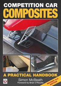 Competition Car Composites (A Practical Handbook (Revised 2nd Edition)) by Simon McBeath, 9781845849054