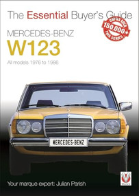Mercedes-Benz W123 (All models 1976 to 1986) by Julian Parish, 9781845849269