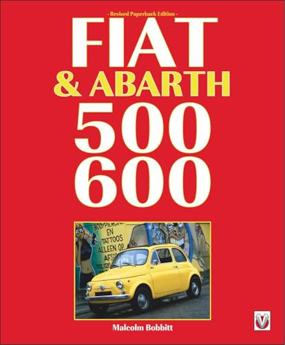 Fiat & Abarth 500 & 600 by Malcolm Bobbitt, 9781845849986