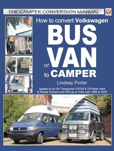 How to Convert VW Bus or Van to Camper by Lindsay Porter, 9781903706459