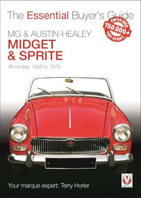MG Midget & A-H Sprite (The Essential Buyer's Guide) by Terry  Horler, 9781787114210