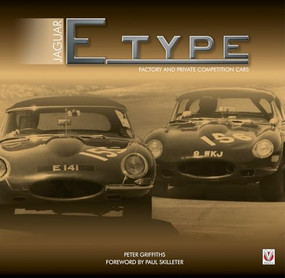 Jaguar E-type Factory and Private Competition Cars by Peter Griffiths, 9781787111868