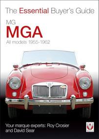 MGA 1955-1962 (The Essential Buyer's Guide) - 9781845843915 by David Sear, Roy Crosier, 9781845843915