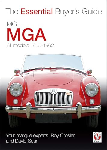 MGA 1955-1962 (The Essential Buyer's Guide) - 9781845843915 by David Sear, Roy Crosier, 9781845843915