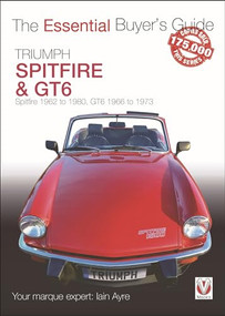 Triumph Spitfire and GT6 (The Essential Buyer's Guide) by Iain Ayre, 9781787114524