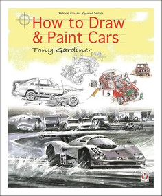 How to Draw & Paint Cars by Tony Gardiner, 9781787112568