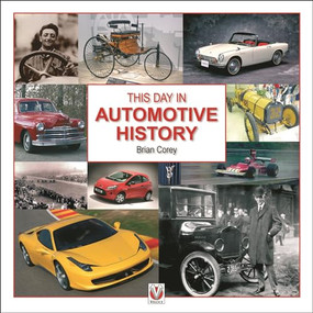 This Day in Automotive History by Brian Corey, 9781787110687