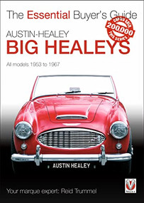 Austin-Healey Big Healeys (The Essential Buyer's Guide) by Reid Trummel, 9781845843922