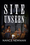 Site Unseen by Nance Newman, 9781642476743