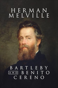 Bartelby and Benito Cereno by Herman Melville, 9781722504274
