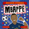 Mbappe - 9781804538364 by Simon Mugford, Dan Green, 9781804538364