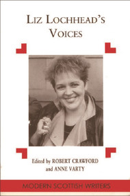 Liz Lochhead's Voices by Robert Crawford, 9780748604470