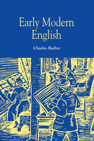 Early Modern English - 9780748608355 by Charles Barber