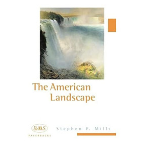 The American Landscape by Stephen F. Mills, 9781853311796