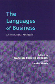 The Languages of Business (An International Perspective) by Francesca Bargiela-Chiappini, Sandra Harris, 9780748608331