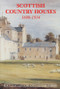 Scottish Country Houses, 1600-1914 by Ian Gow, Alistair Rowan, 9780748610778