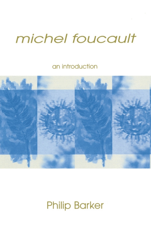 Michel Foucault (An Introduction) by Philip Barker, 9780748610389