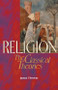 Religion (The Classical Theories) by James Thrower, 9780748610105