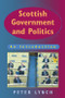 Scottish Government and Politics (An Introduction) by Peter Lynch, 9780748612871