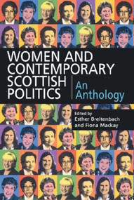 Women and Contemporary Scottish Politics (An Anthology) by Esther Breitenbach, Fiona Mackay, 9781902930244