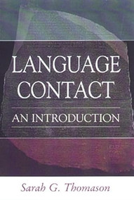 Language Contact (An Introduction) by Sarah G. Thomason, 9780748607198