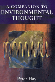 A Companion to Environmental Thought by Peter Hay, 9780748615810