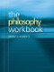 The Philosophy Workbook by Francis Roberts, 9780748616961